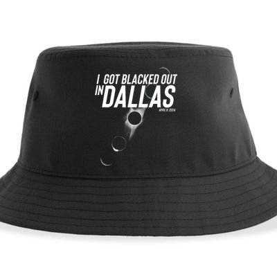 I Got Blacked Out In Dallas Eclipse April 8 2024 Sustainable Bucket Hat