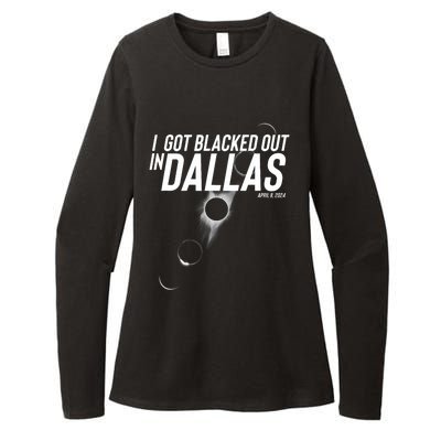 I Got Blacked Out In Dallas Eclipse April 8 2024 Womens CVC Long Sleeve Shirt