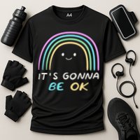 It's Gonna Be Ok Rainbow Smiley Face Positive Quote Cooling Performance Crew T-Shirt