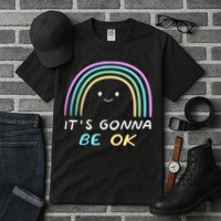 It's Gonna Be Ok Rainbow Smiley Face Positive Quote Tall T-Shirt