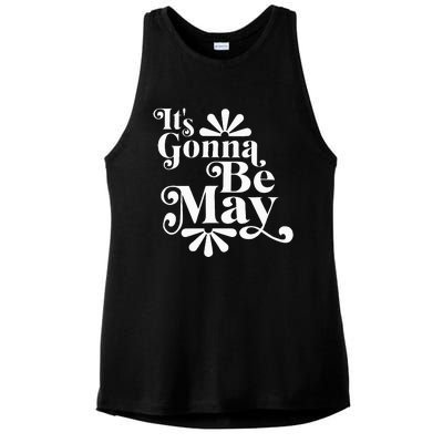 ItS Gonna Be May Fan Music Boy Band Ladies PosiCharge Tri-Blend Wicking Tank