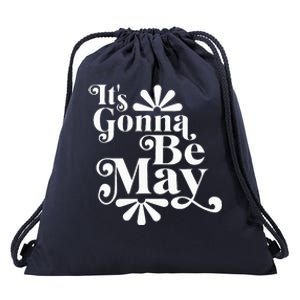 ItS Gonna Be May Fan Music Boy Band Drawstring Bag