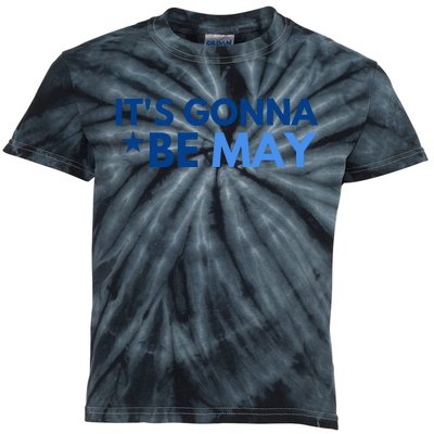 ItS Gonna Be May Kids Tie-Dye T-Shirt