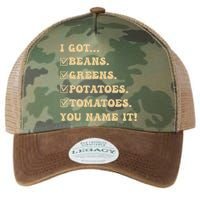 I Got Beans Greens Potatoes Tomatoes You Name It Funny Gag  Legacy Tie Dye Trucker Hat