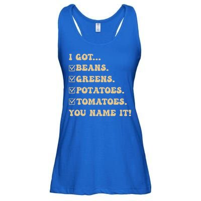 I Got Beans Greens Potatoes Tomatoes You Name It Funny Gag  Ladies Essential Flowy Tank