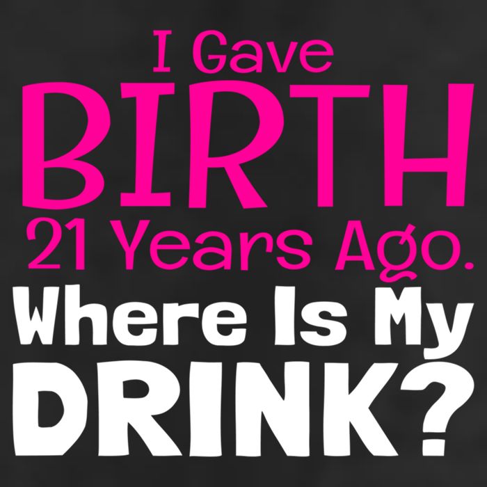 I Gave Birth 21 Years Ago Where's My I Mom Birthday Gift Beanie