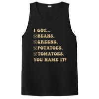 I Got Beans Greens Potatoes Tomatoes You Name It Funny Gag PosiCharge Competitor Tank