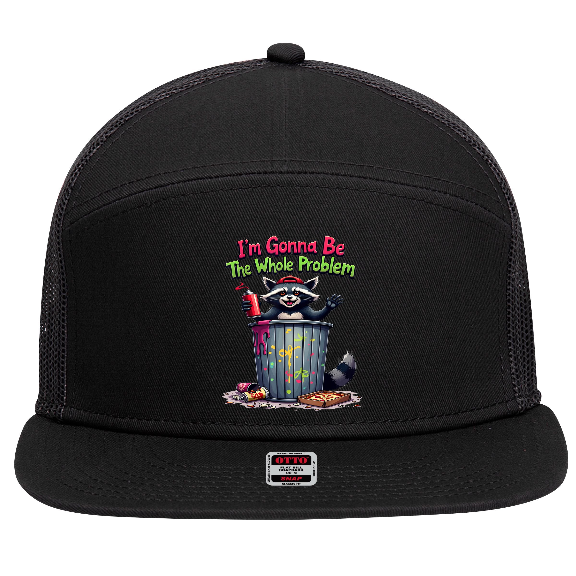 I'm Gonna Be The Whole Problem  7 Panel Mesh Trucker Snapback Hat