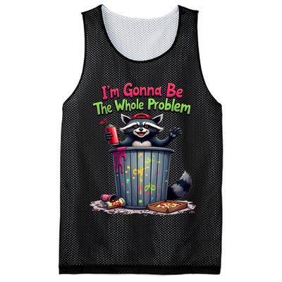 I'm Gonna Be The Whole Problem  Mesh Reversible Basketball Jersey Tank