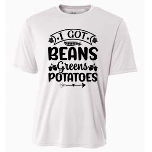 I Got Beans Greens Potatoes For Thanksgiving Turkey Cooling Performance Crew T-Shirt