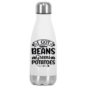 I Got Beans Greens Potatoes For Thanksgiving Turkey Stainless Steel Insulated Water Bottle