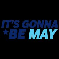 Its Gonna Be May 16 in Basic Backpack