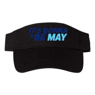 Its Gonna Be May Visor