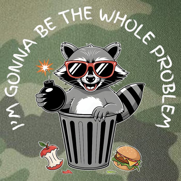 I'm Gonna Be The Whole Problem Funny Raccoon Whole Problem  Legacy Tie Dye Trucker Hat