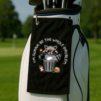 I'm Gonna Be The Whole Problem Funny Raccoon Whole Problem  Golf Towel