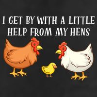 I Get By With A Little Help From My Hens Chicken Lovers Trucker Hat