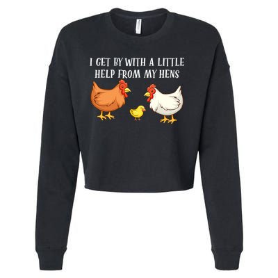 I Get By With A Little Help From My Hens Chicken Lovers Cropped Pullover Crew