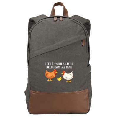 I Get By With A Little Help From My Hens Chicken Lovers Cotton Canvas Backpack