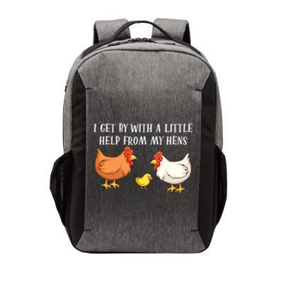 I Get By With A Little Help From My Hens Chicken Lovers Vector Backpack