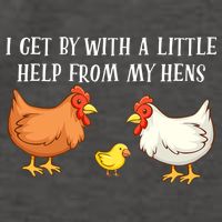 I Get By With A Little Help From My Hens Chicken Lovers Vector Backpack