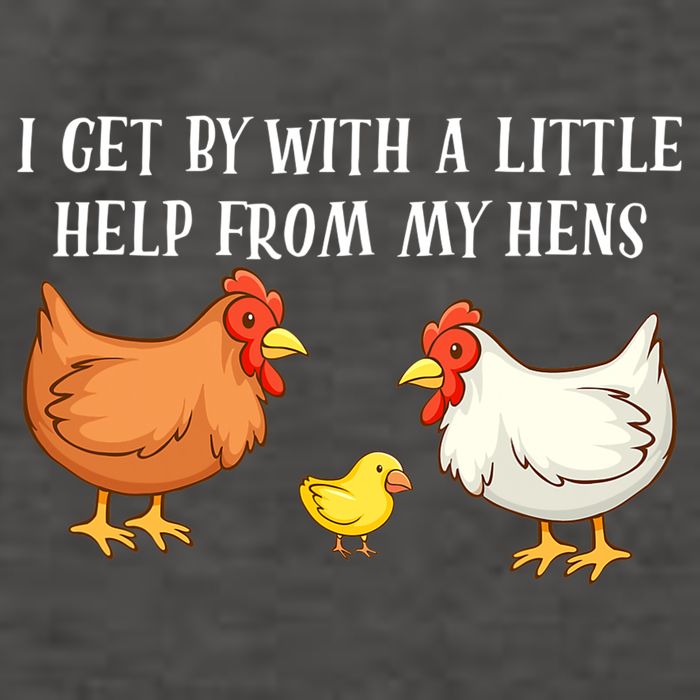 I Get By With A Little Help From My Hens Chicken Lovers Vector Backpack