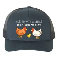 I Get By With A Little Help From My Hens Chicken Lovers Yupoong Adult 5-Panel Trucker Hat