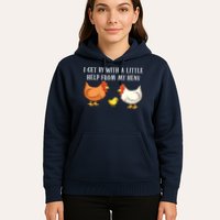 I Get By With A Little Help From My Hens Chicken Lovers Hoodie