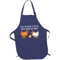 I Get By With A Little Help From My Hens Chicken Lovers Apron
