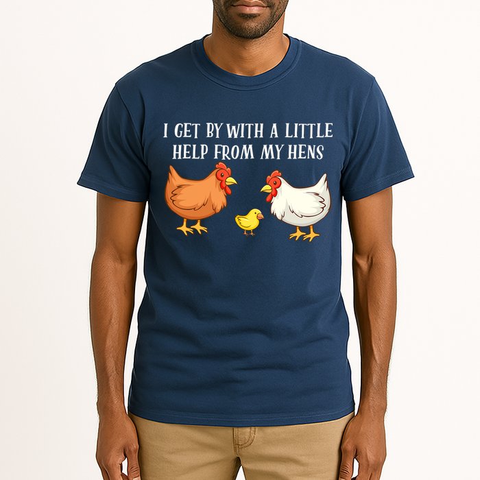 I Get By With A Little Help From My Hens Chicken Lovers Tall T-Shirt