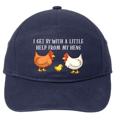 I Get By With A Little Help From My Hens Chicken Lovers 7-Panel Snapback Hat