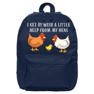 I Get By With A Little Help From My Hens Chicken Lovers 16 in Basic Backpack