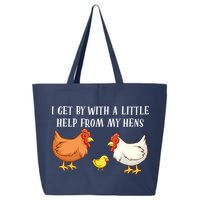 I Get By With A Little Help From My Hens Chicken Lovers 25L Jumbo Tote