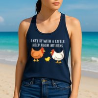 I Get By With A Little Help From My Hens Chicken Lovers Womens Tank Top