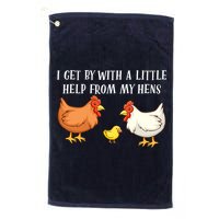 I Get By With A Little Help From My Hens Chicken Lovers Golf Towel