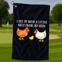 I Get By With A Little Help From My Hens Chicken Lovers Golf Towel