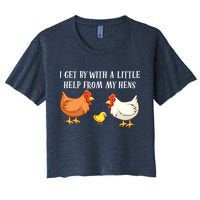 I Get By With A Little Help From My Hens Chicken Lovers Crop Top