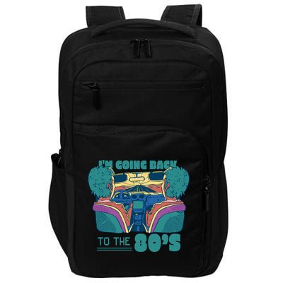 I'm Going Back To The 80s Retro Impact Tech Backpack