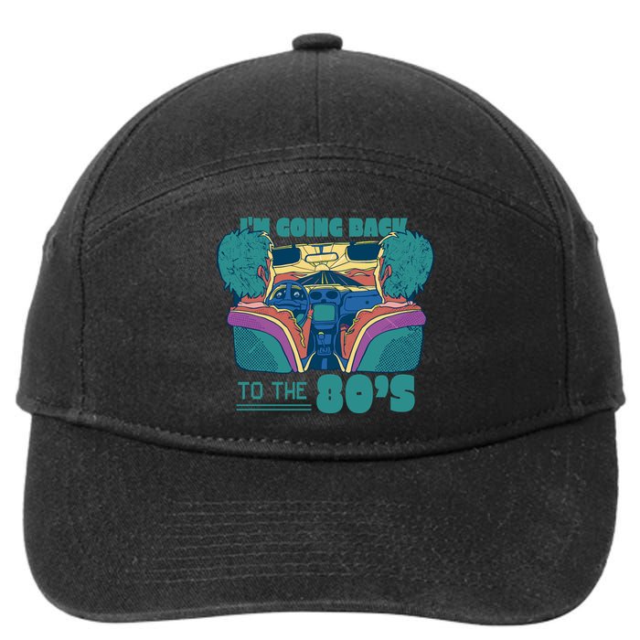 I'm Going Back To The 80s Retro 7-Panel Snapback Hat