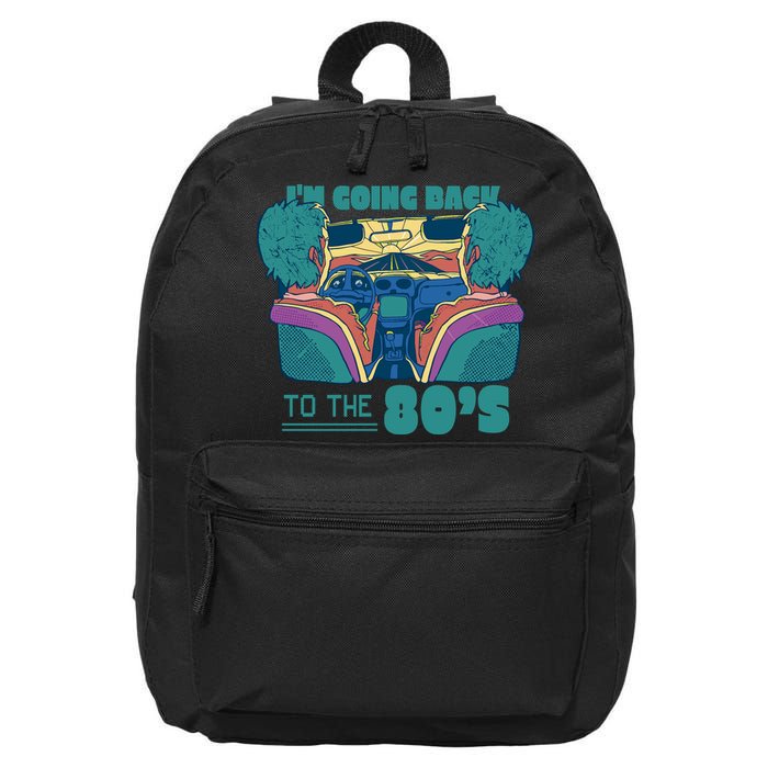 I'm Going Back To The 80s Retro 16 in Basic Backpack
