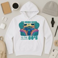 I'm Going Back To The 80s Retro Hoodie