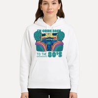 I'm Going Back To The 80s Retro Hoodie