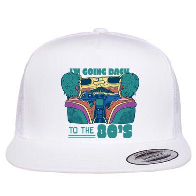 I'm Going Back To The 80s Retro Flat Bill Trucker Hat