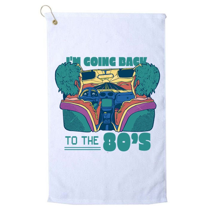I'm Going Back To The 80s Retro Golf Towel