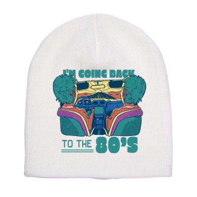 I'm Going Back To The 80s Retro Short Acrylic Beanie