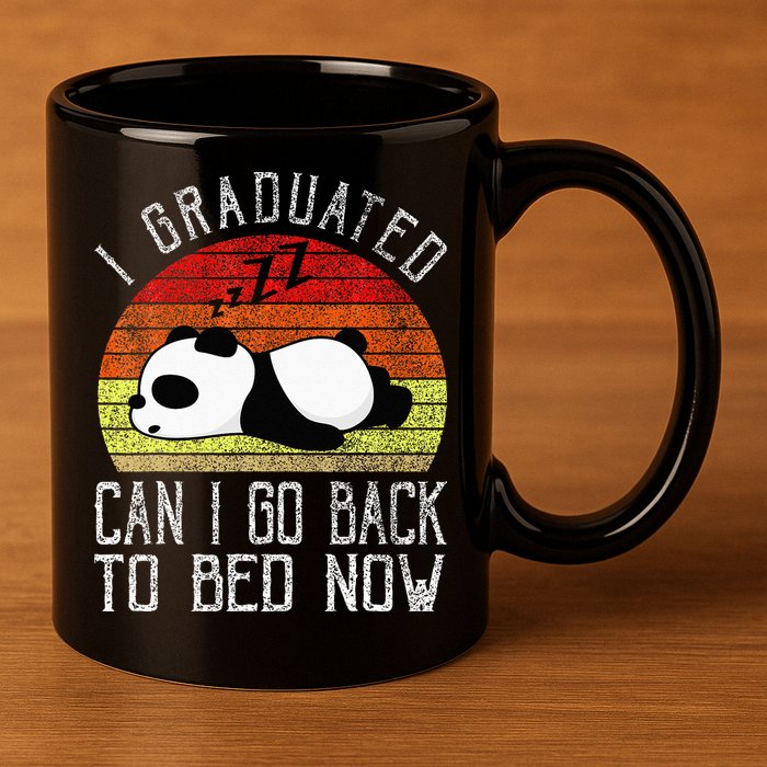 I Graduated Can I Go Back To Bed Now Cute Panda Sleeping 11oz C Handle Ceramic Mug