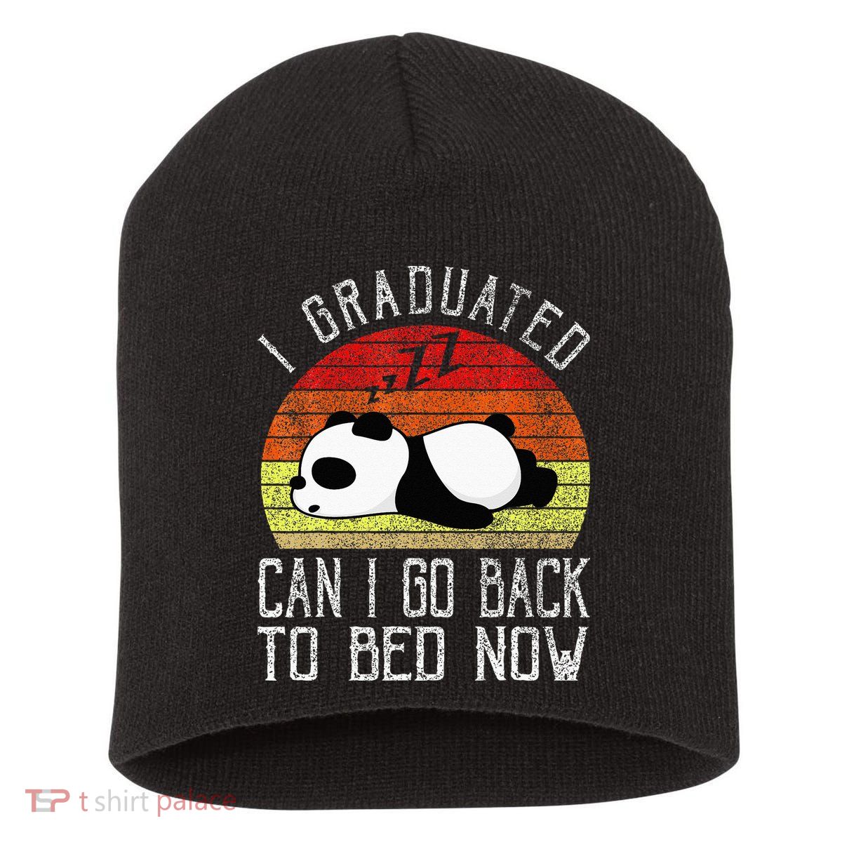 I Graduated Can I Go Back To Bed Now Cute Panda Sleeping Short Acrylic Beanie