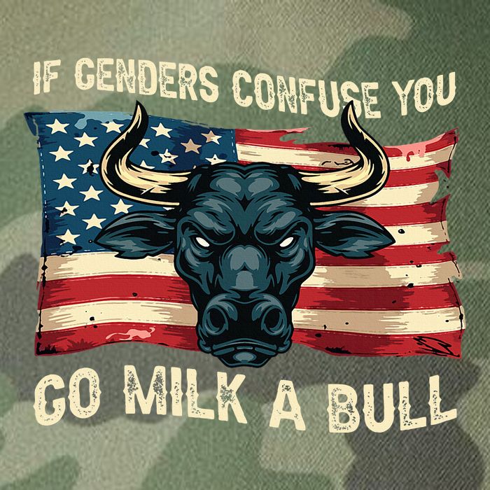 If Genders Confuse You Go Milk A Bull Legacy Tie Dye Trucker Hat