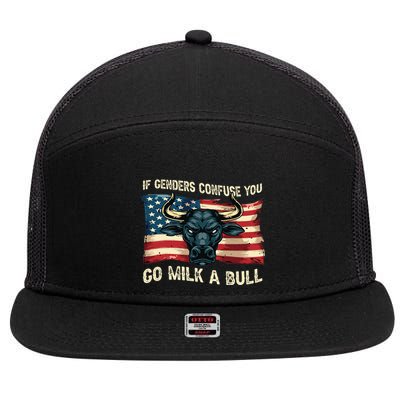 If Genders Confuse You Go Milk A Bull 7 Panel Mesh Trucker Snapback Hat