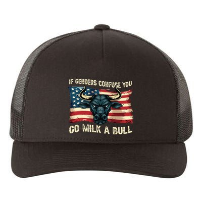 If Genders Confuse You Go Milk A Bull Yupoong Adult 5-Panel Trucker Hat