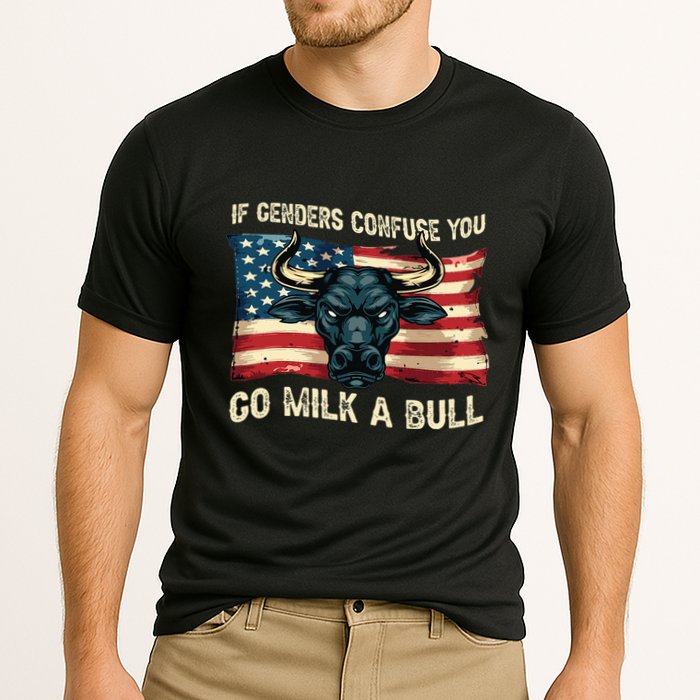 If Genders Confuse You Go Milk A Bull Performance Shirt